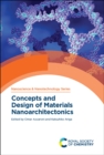 Concepts and Design of Materials Nanoarchitectonics - Book