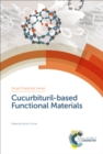 Cucurbituril-based Functional Materials - eBook