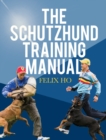 The Schutzhund Training Manual - Book