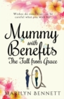 Mummy with Benefits: the Fall from Grace - Book