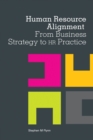 Human Resource Alignment : From Business Strategy to HR Practice - Book