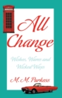 All Change : Wishes, Waves, and Wicked Ways - Book