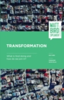 Transformation : What is God doing and how do we join in? - Book