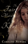 The Fair Maid of Kent - Book