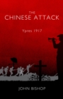 The Chinese Attack : Ypres 1917 - Book