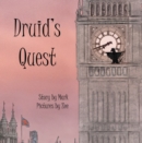 Druid's Quest : Story by Mark, Pictures by Zee - Book