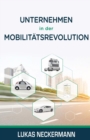 Unternehmen in Der Mobilitatsrevolution - Book