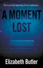 A Moment Lost - Book