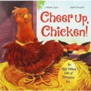 Cheer Up, Chicken! - Book