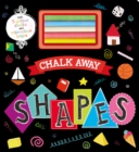 Chalk Away: Shapes - Book
