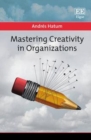 Mastering Creativity in Organizations - eBook