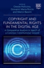 Copyright and Fundamental Rights in the Digital Age : A Comparative Analysis in Search of a Common Constitutional Ground - eBook