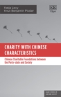 Charity with Chinese Characteristics : Chinese Charitable Foundations between the Party-state and Society - eBook