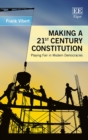 Making a 21st Century Constitution : Playing Fair in Modern Democracies - eBook