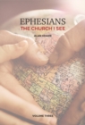 Ephesians: The Church I See : A daily study of the letter of Paul to the church at Ephesus 3 - Book