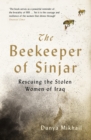 The Beekeeper of Sinjar : Rescuing the Stolen Women of Iraq - Book