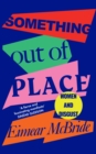 Something Out of Place : Women & Disgust - Book