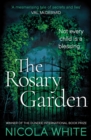 The Rosary Garden : Winner of the Dundee International Book Prize - Book