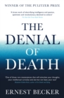 The Denial of Death - Book