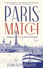 Paris Match : Falling in (love) with the French - Book