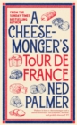 A Cheesemonger’s Tour de France - Book