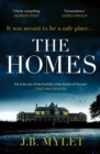 The Homes : a totally compelling, heart-breaking read based on a true story - Book
