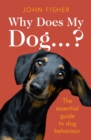 Why Does My Dog...? - Book