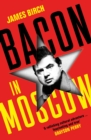 Bacon in Moscow - Book