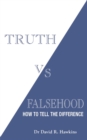 Truth vs. Falsehood : How to Tell the Difference - Book