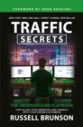 Traffic Secrets : The Underground Playbook for Filling Your Websites and Funnels with Your Dream Customers - Book