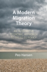 A Modern Migration Theory : An Alternative Economic Approach to Failed EU Policy - eBook