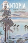 Finntopia : What We Can Learn From the World's Happiest Country - Book