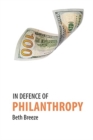 In Defence of Philanthropy - Book