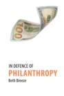 In Defence of Philanthropy - eBook