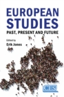 European Studies : Past, Present and Future - eBook