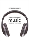 The Economics of Music SECOND EDITION - Book