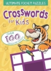 Ultimate Pocket Puzzles: Crosswords for Kids - Book