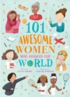 101 Awesome Women Who Changed Our World - Book