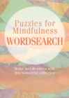 Puzzles for Mindfulness Wordsearch - Book