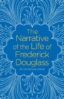 The Narrative of the Life of Frederick Douglass - Book
