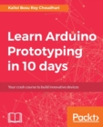Learn Arduino Prototyping in 10 days - Book