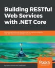 Building RESTful Web Services with .NET Core - Book