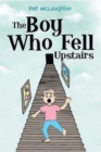 The Boy who Fell Upstairs - Book