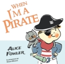When I'm a Pirate - Book