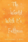 The World With Its Fullness - Book