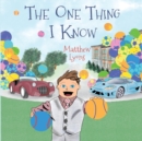 The One Thing I Know - Book