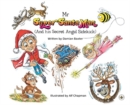 Mr Super Santa Man (and his secret Angel sidekick) - Book