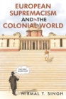 European Supremacism and the Colonial World - Book