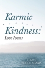 Karmic Kindness: : Love Poems - Book