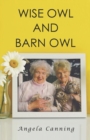 Wise Owl and Barn Owl - Book
